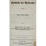 Hecker,J.F.K.Geschichte der Heilkunde. Nach den Quellen bearb. 2 Bde. Bln., Enslin 1822-29. X,