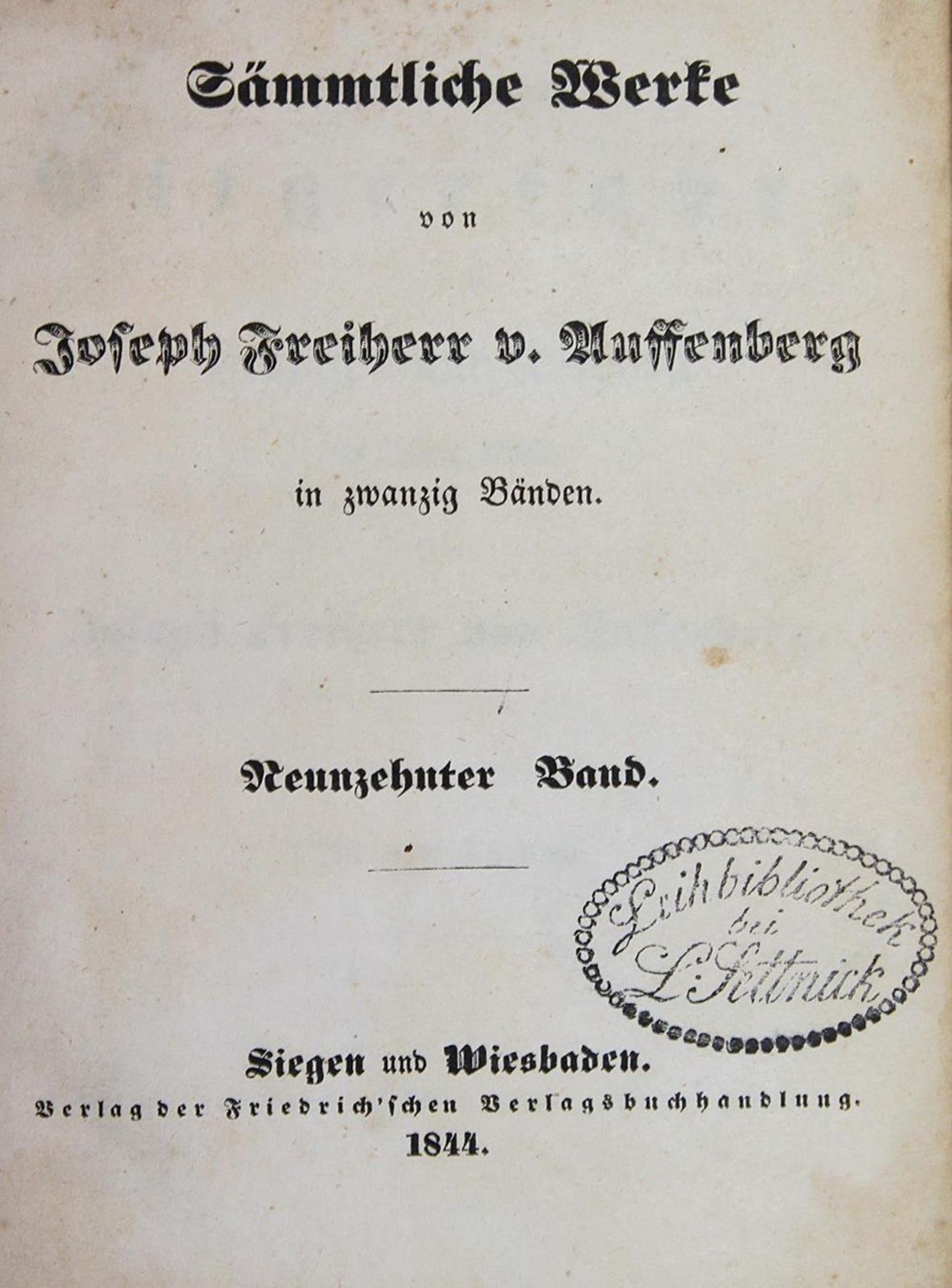 Auffenberg,J.v.Sämmtliche Werke. 20 Bde. u. 1 (von 2) Suppl. in 21 Bdn. Siegen u. Wiesbaden, Fr