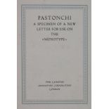 Pastonchi.A specimen of a new letter for use on the 'Monotype'. London, The Lanston Monotype Co