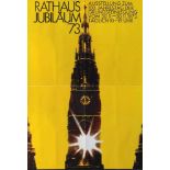 Rathaus Jubiläum '73.Ausstellung zum 100. Jahrestag der Grundsteinlegung. Farb. Plakat in 2 Bl.