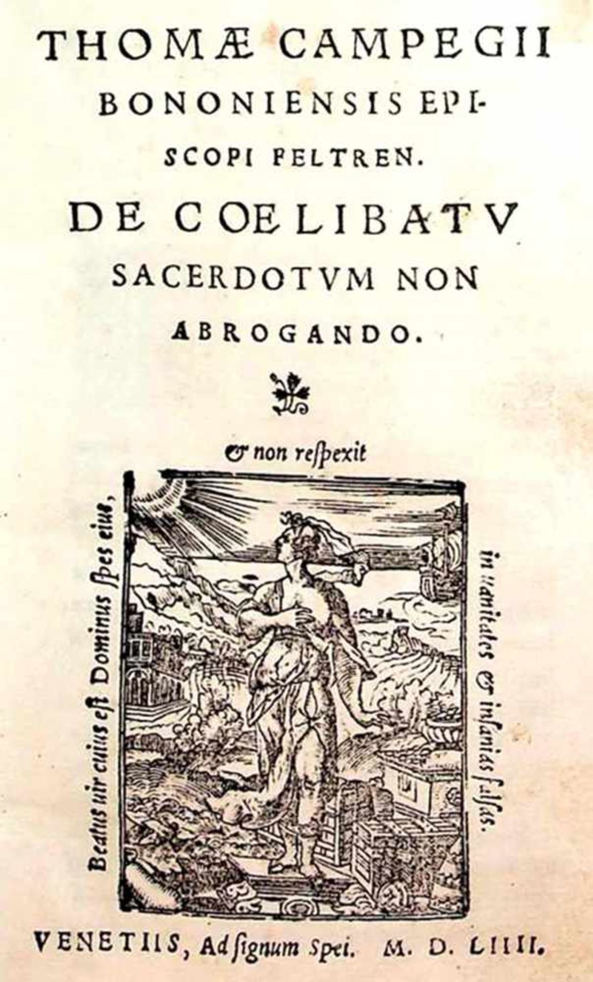 Campeggi,T.De coelibatv sacerdotvm non abrogando. Venedig,ad signum spei, 1554. 56 unn. Bll. mi