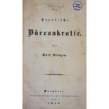 Heinzen,K.Die Preussische Büreaukratie. Darmstadt, Leske 1845. VIII, 324 S. Pbd. d. Zt. (Rckn.