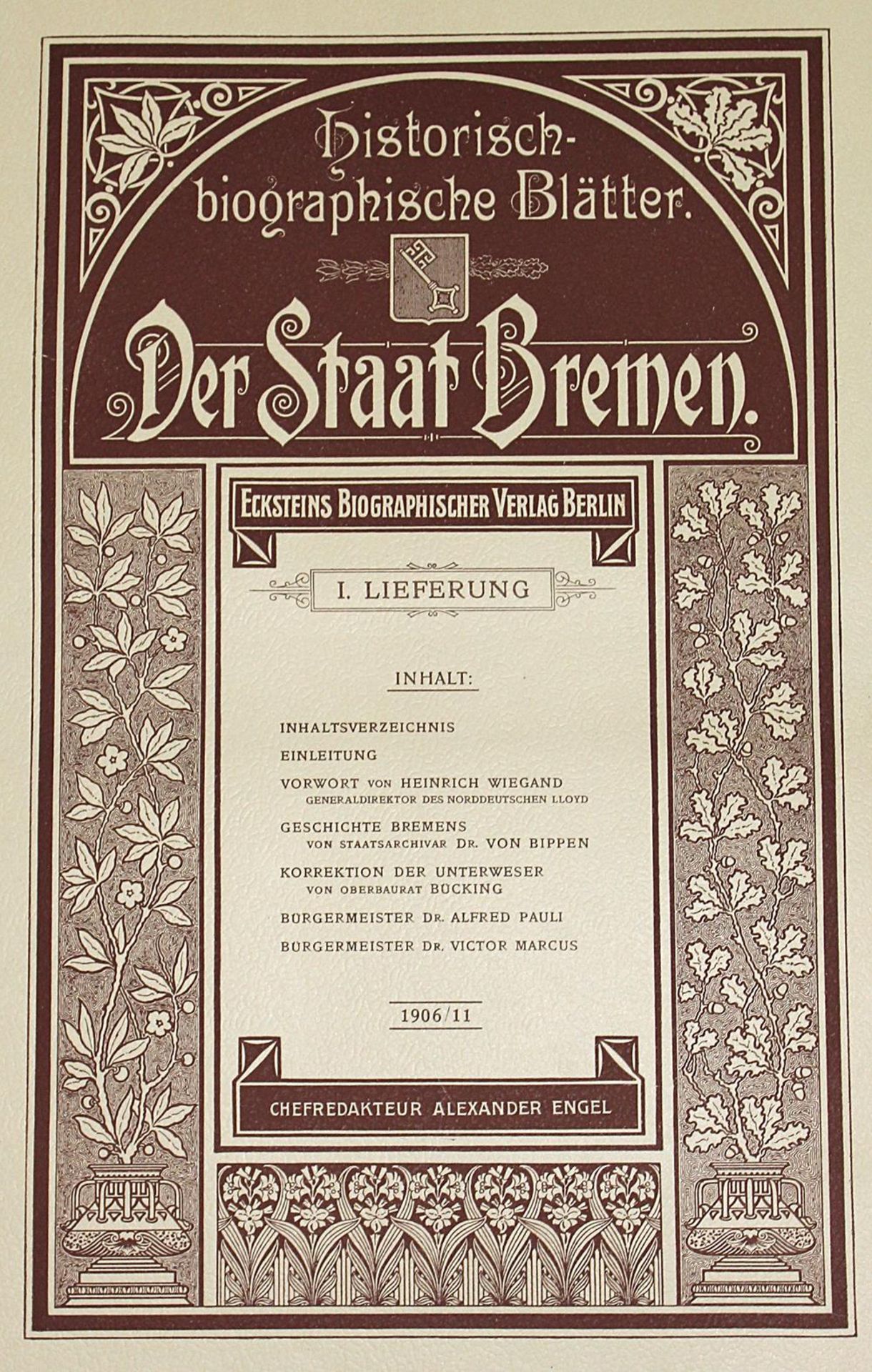 Eckstein,J. (Hrsg.).Historisch-biographische Blätter. Der Staat Bremen. In 10 Lieferungen. Bln.