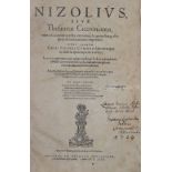 Nizzoli,M.Nizolius, sive Thesaurus Ciceronianus,... Basel, Herwagen 1572. Fol. Mit wdh. Holzsch