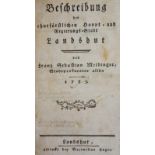 Meidinger,F.S.Beschreibung der churfürstlichen Haupt- und Regierungs-Stadt Landshut. Landshut,