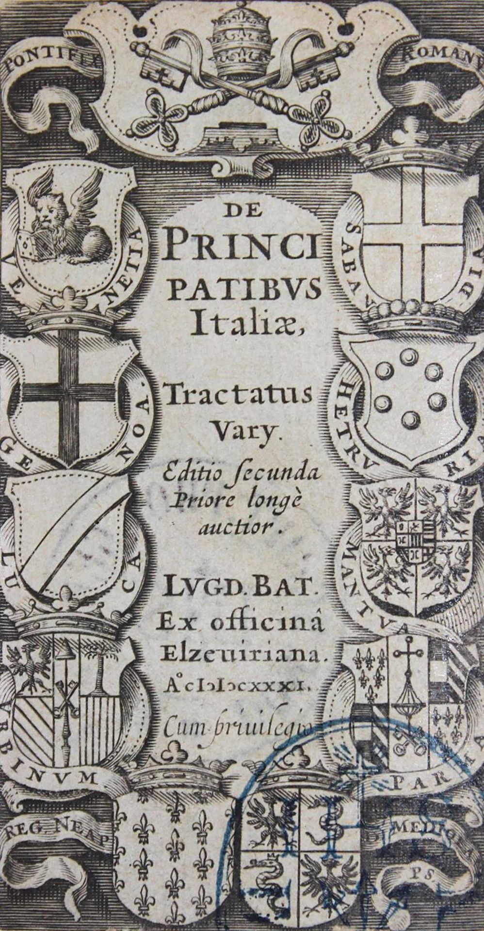 (Segethus, Thomas u. Johannes de Laet).De principatibus Italiae. Tractatus vary. Editio secunda
