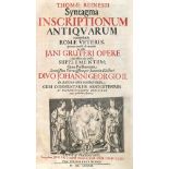 Reinesius,T.Syntagma inscriptionum antiquarum... Lpz. u. Ffm., Fritsch u. Gleditsch 1682. Fol.