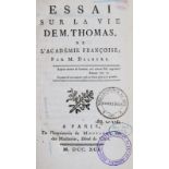 Deleyre,(A.).Essai sur la vie de M. Thomas de l'Académie Françoise. Paris, Moutard des Mathurin