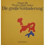 Alt,O. u. W.H.Auden.Die große Veränderung. (Mchn.), Bruckmann (1973). Fol. Mit 10 Orig.-Farbser