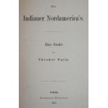 Waitz,T.Die Indianer Nordamerika's. Eine Studie. Lpz., Fleischer 1865. X, 180 S. Obrosch. (Gebr