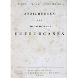 Sömmerring,S.T.v.Abbildungen des menschlichen Hoerorganes. Ffm., Varrentrapp u. Wenner 1806. Fo