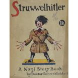 Spence,R. u. P.Struwwelhitler. A Nazi Story Book by Doctor Schrecklichkeit. London, Haycock Pre