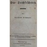 Teichmann,F.Die Teichfischerey. Lpz., Baumgärtner 1831. 1 Bl., 98 S. Mod. Hprgt. mit Rsch.