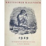 Weber,A.P.Kritischer Kalender. Jahrgang 1-23 in 23 Bänden (alles). Ffm.. u.a., Bärmeier und Nik