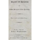 (Becker,G.W.).Rezepte und Kurarten der besten Aerzte aller Zeiten. Von einem praktischen Arzte.