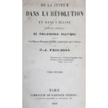 Proudhon,P.J.De la justice dans la Revolution et dans l'Eglise... 3 Bde. Paris, Garnier 1858. E