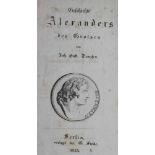 Droysen,J.G.Geschichte Alexander des Großen. Bln., Finke 1833. Mit gest. Tit. mit Vign. u. 1 me