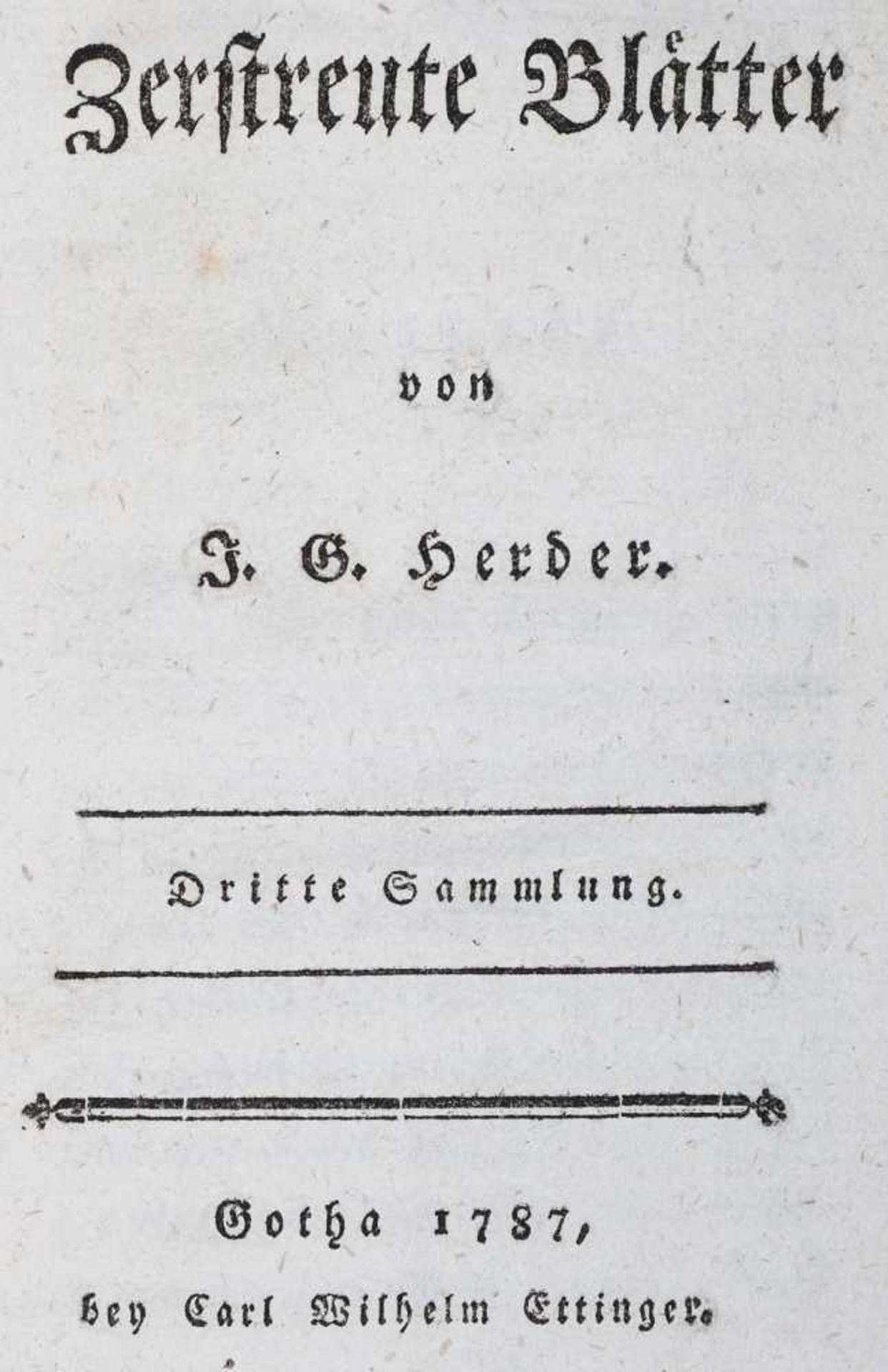 Herder,J.G.Zerstreute Blätter. 6 Sammlungen in 6 Bdn. Gotha, Ettinger 1785-97. Pbde. d. Zt. (Bd