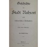 Geschichte der StadtRuhrort nebst historischen Urkunden von einem alten Ruhrorter. Ruhrort, Bre