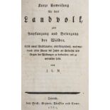 (Meyer,J.L.).Kurze Anweisung für das Landvolk, zur Anpflanzung und Besorgung der Wälder. Nebst