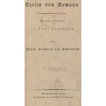 Eichendorff,J.v.Ezelin von Romano. Trauerspiel in fünf Aufzügen. Königsberg, Bornträger 1828. 2