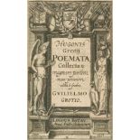 Grotius,H.Poemata, collecta &amp; magnam partem nunc primum edita a fratre Gvilielmo Grotio. Le