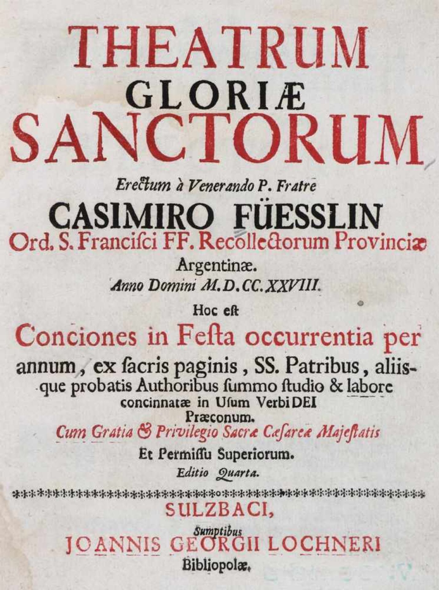 Fuesslin,C.Theatrum gloriae sanctorum. Hoc est conciones in festa occurentia per annum. Ed. IV.