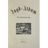 Augustin,H.Jagd-Album. Eine Holzschnittsammlung. Münden, Selbstverlag 1873. Fol. Mit Titelvign., 2