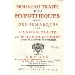 Estienne,O.Nouveau traite des hypotheques, avec des remarques sur l'ancien traite. Rouen, Besongne