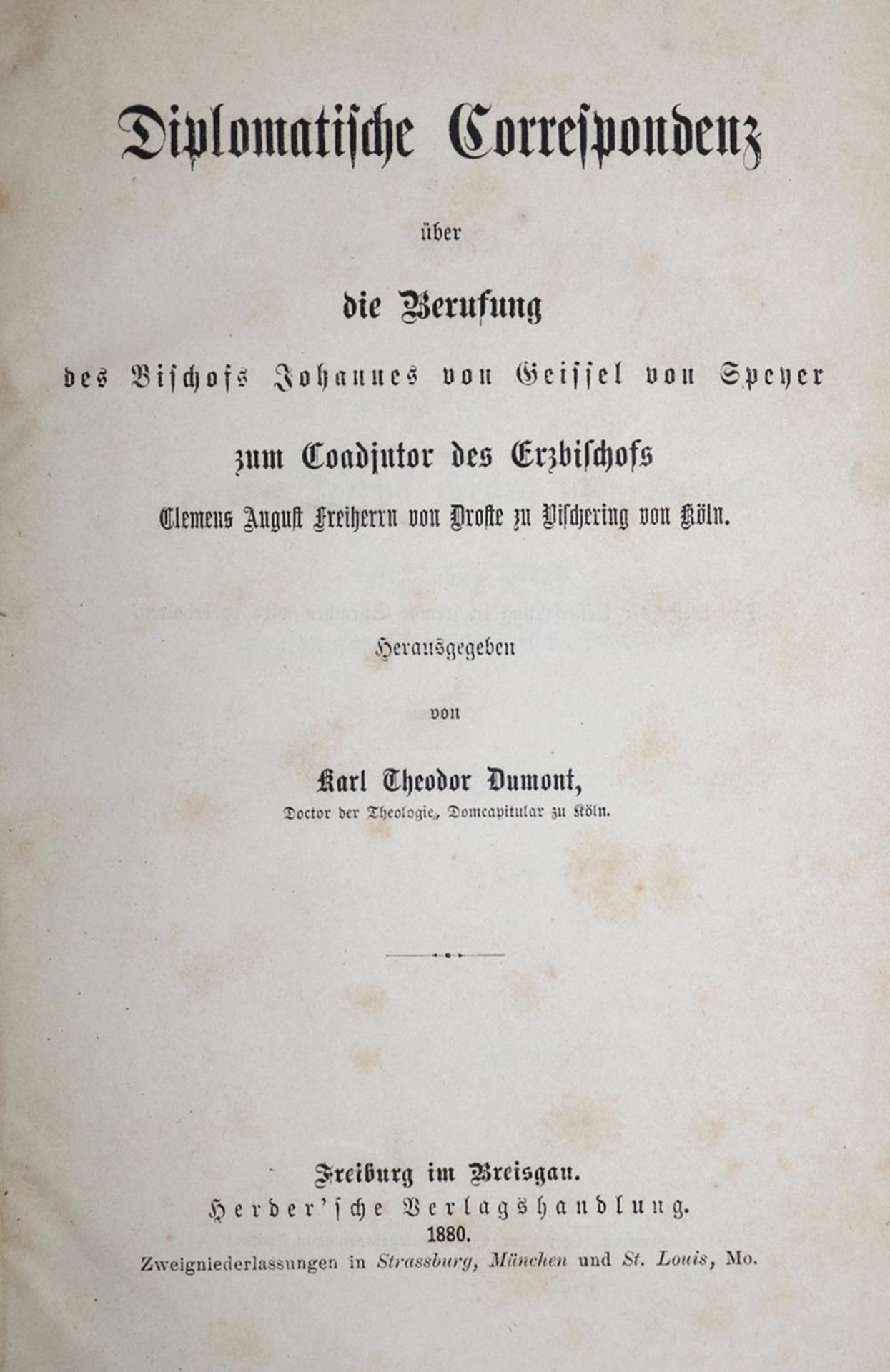 Geissel,J.v.Schriften und Reden. Hrsg. v. K.T.Dumont. 4 Bde. Mischaufl. Köln, Dumont-Schauberg