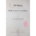 Berg,C.H.E.v.Pürschgang im Dickicht der Jagd- und Forstgeschichte. Drsdn., Schönfeld 1869. 1 Bl., S.