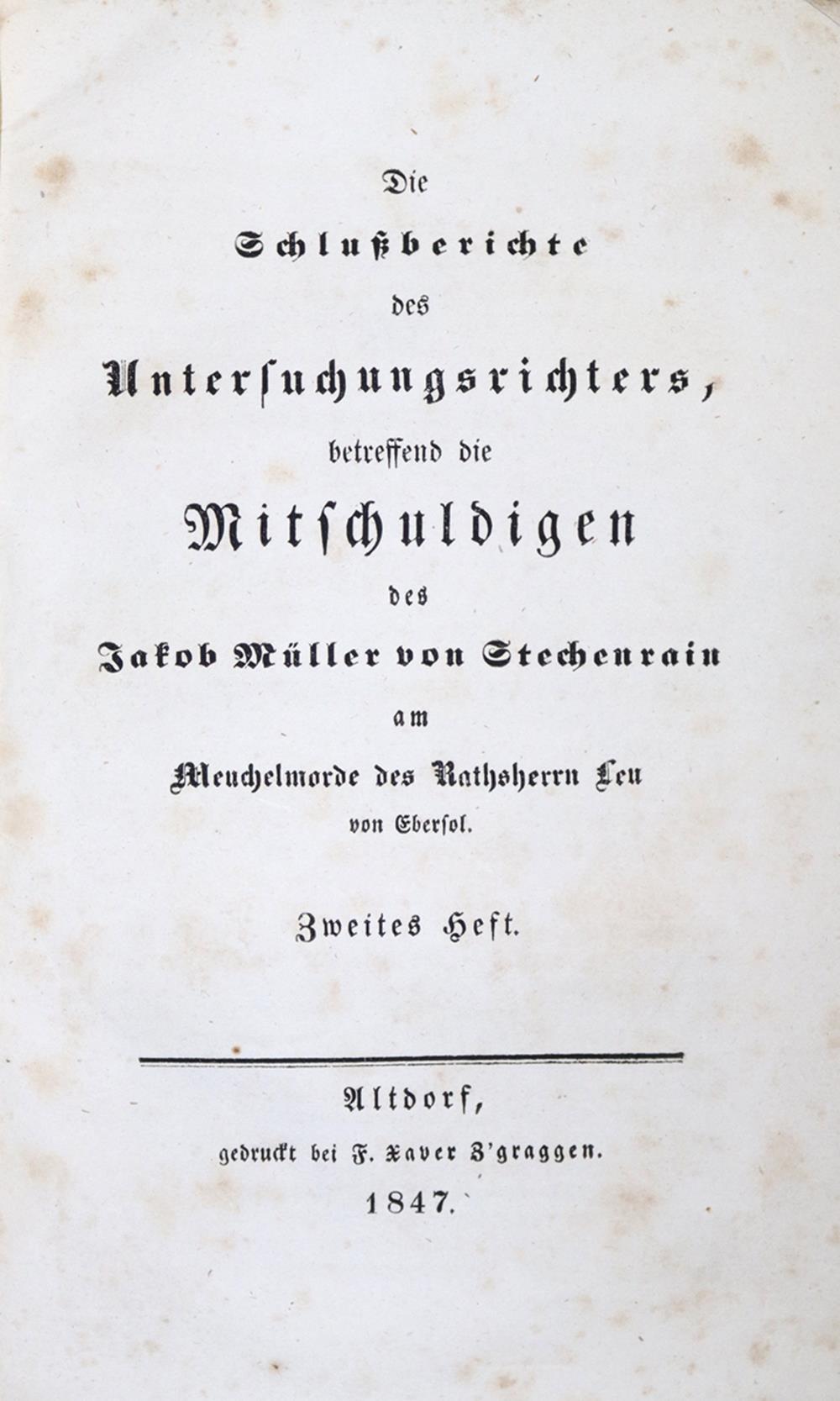 (Ammann,W.).Die Schlussberichte des Untersuchungsrichters, betreffend die Mitschuldigungen des Jakob