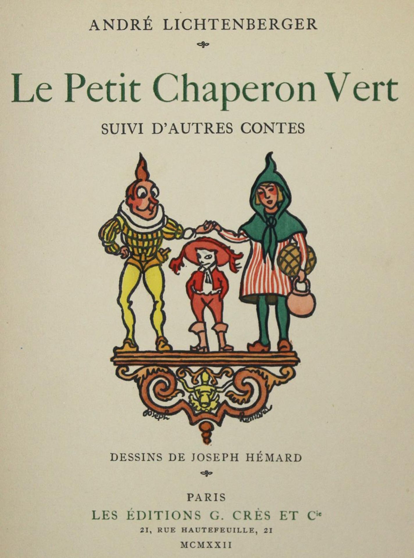 Lichtenberger,A.Le petit chaperon vert. Suivi d'autres contes. Paris, Cres 1922. Gr.8°. Mit zahlr.