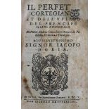 Canoniero,P.A.Il perfetto Cortegiano, et dell'ufizio del prencipe verso'l cortegiano. Rom,