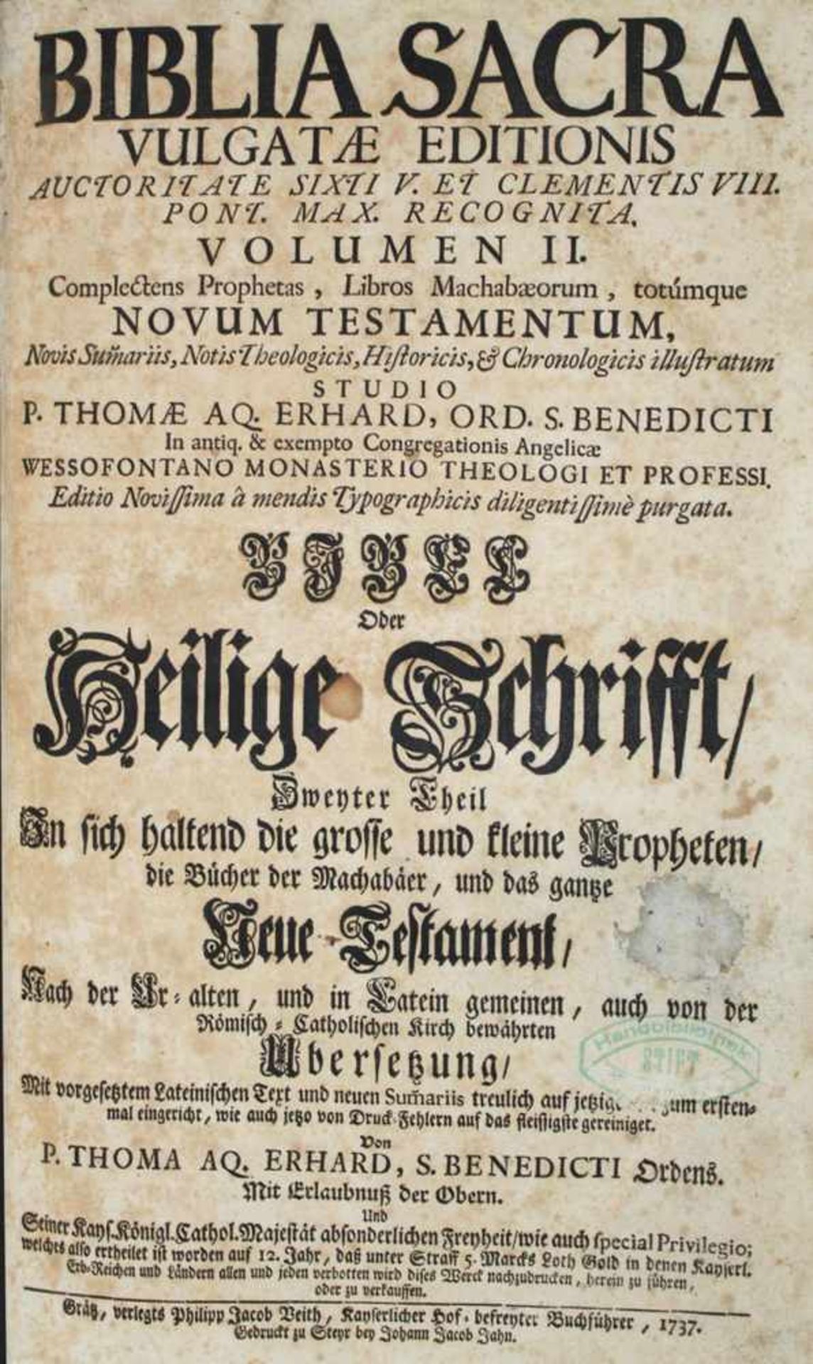 Biblia latino-germanica.Biblia sacra vulgatae editionis, Bibel oder Heilige Schrift, Zweyter Theil