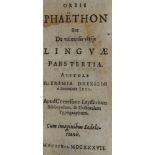 Drexel,J.Orbis Phaëthon sive De universis vitiis Linguae. Bd. 3 (v.3). Mchn., C.Leysser 1637. 24°.