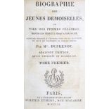 Dufrenoy,(A.G.B.).Biographie des jeunes demoiselles, ou vies des femmes celebres, ... 2. ed. 4