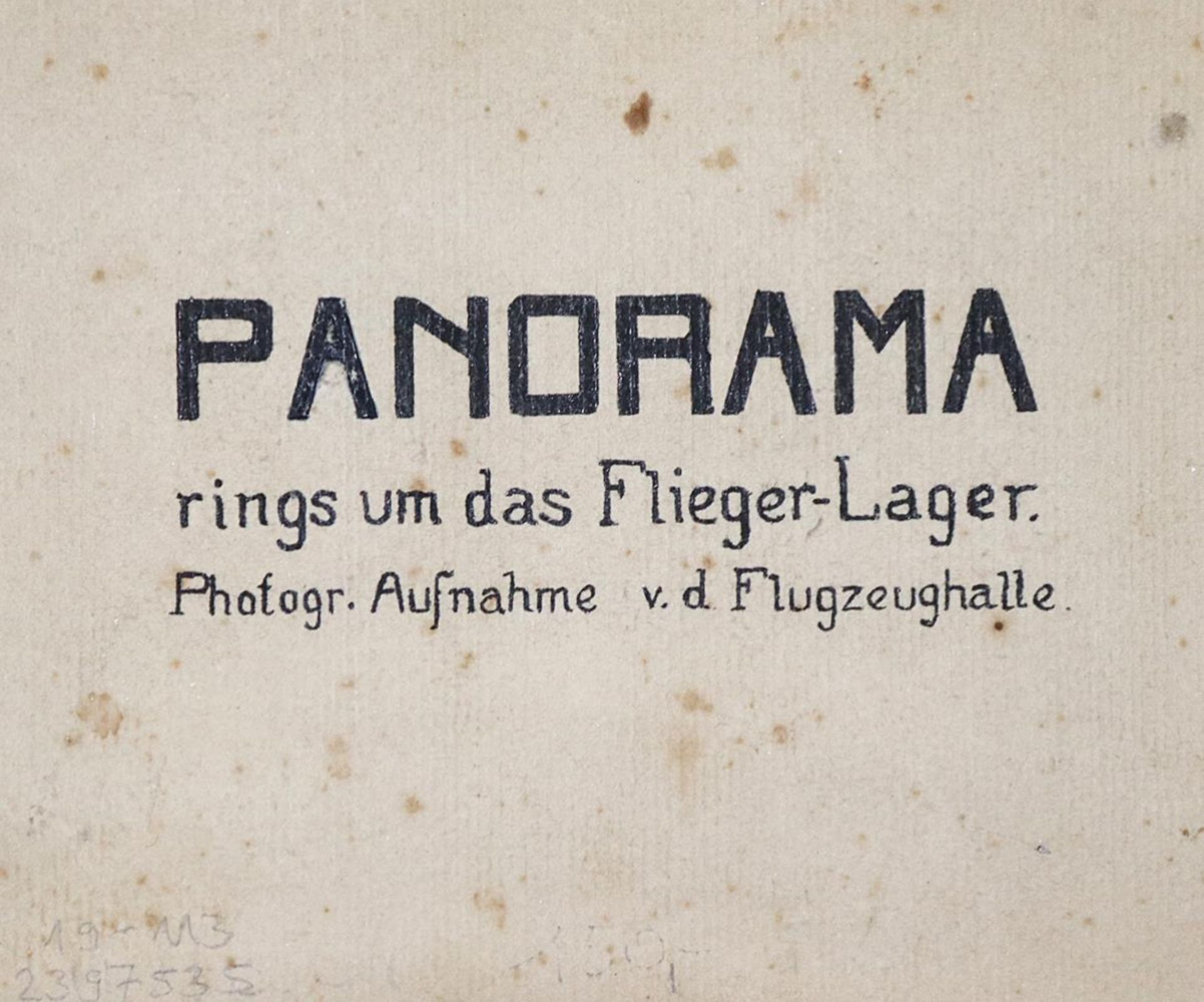 Aviano.'Panorama rings um das Flieger-Lager. Photogr. Aufnahme v.d. Flugzeughalle'. Ca. 1910. Mehrf.