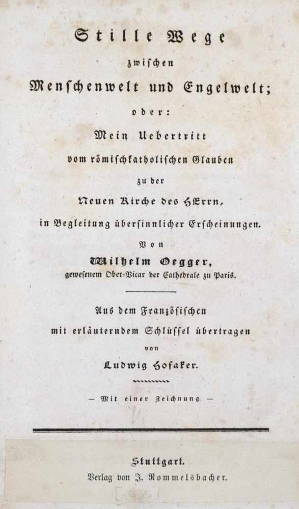 Oegger,W.Stille Wege zwischen Menschenwelt und Engelwelt; oder: Mein Uebertritt vom