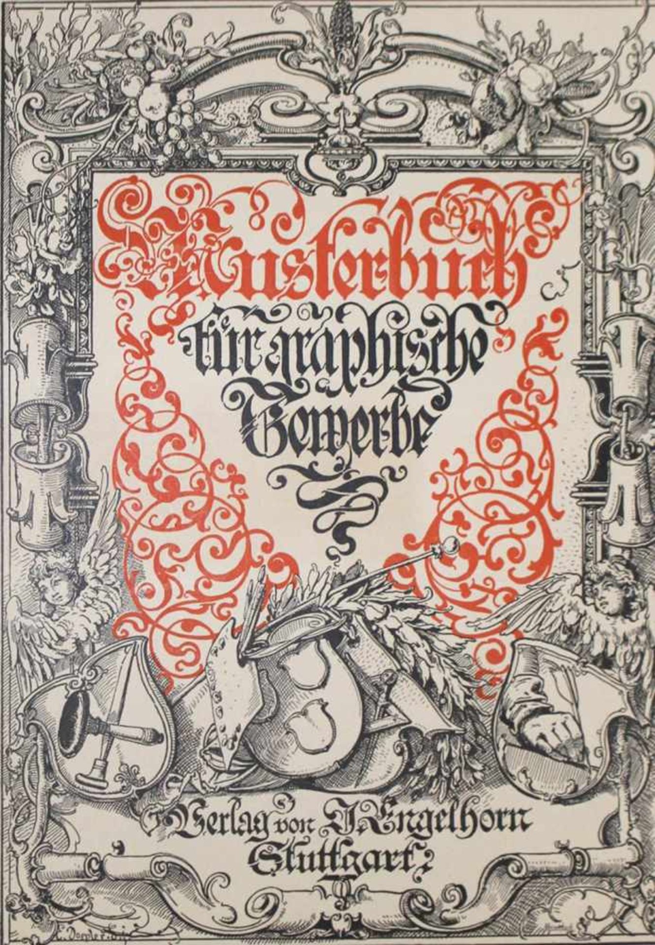 Musterbuchfür graphische Gewerbe. 1.-3. Lieferung in 3 Bdn. Stgt., Engelhorn 1887-92. Fol. Mit