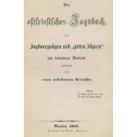 Jagdbuch, Ein ostfriesisches,Jagdbuch, Ein ostfriesisches, dem Jagdvernügen und 'gutenJagd