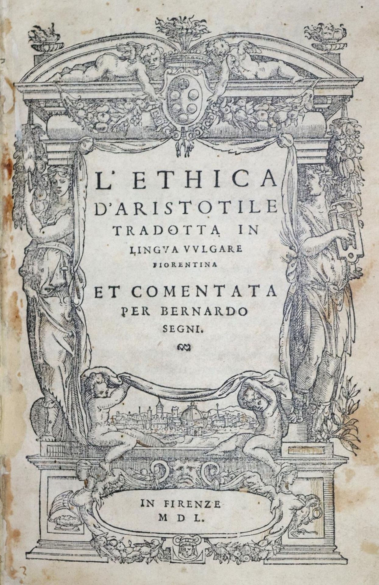 Aristoteles.Aristoteles. L'ethica. Tradotta in lingua vulgare fiorentina et comentata pAris