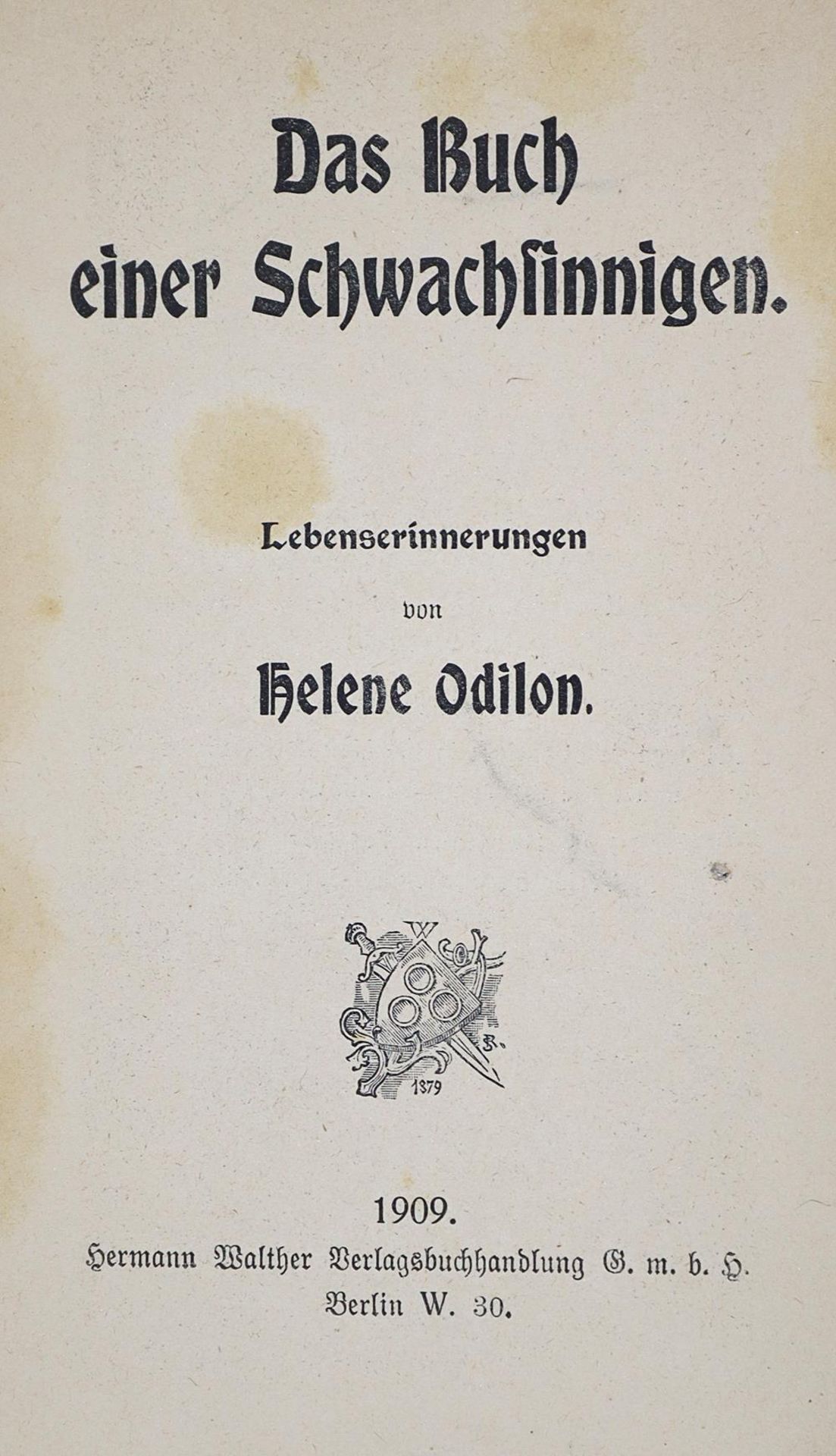 Odilon,H. (d.i. H.Petermann).Odilon,H. (d.i. H.Petermann). Das Buch einer SchwachsinnigOdil