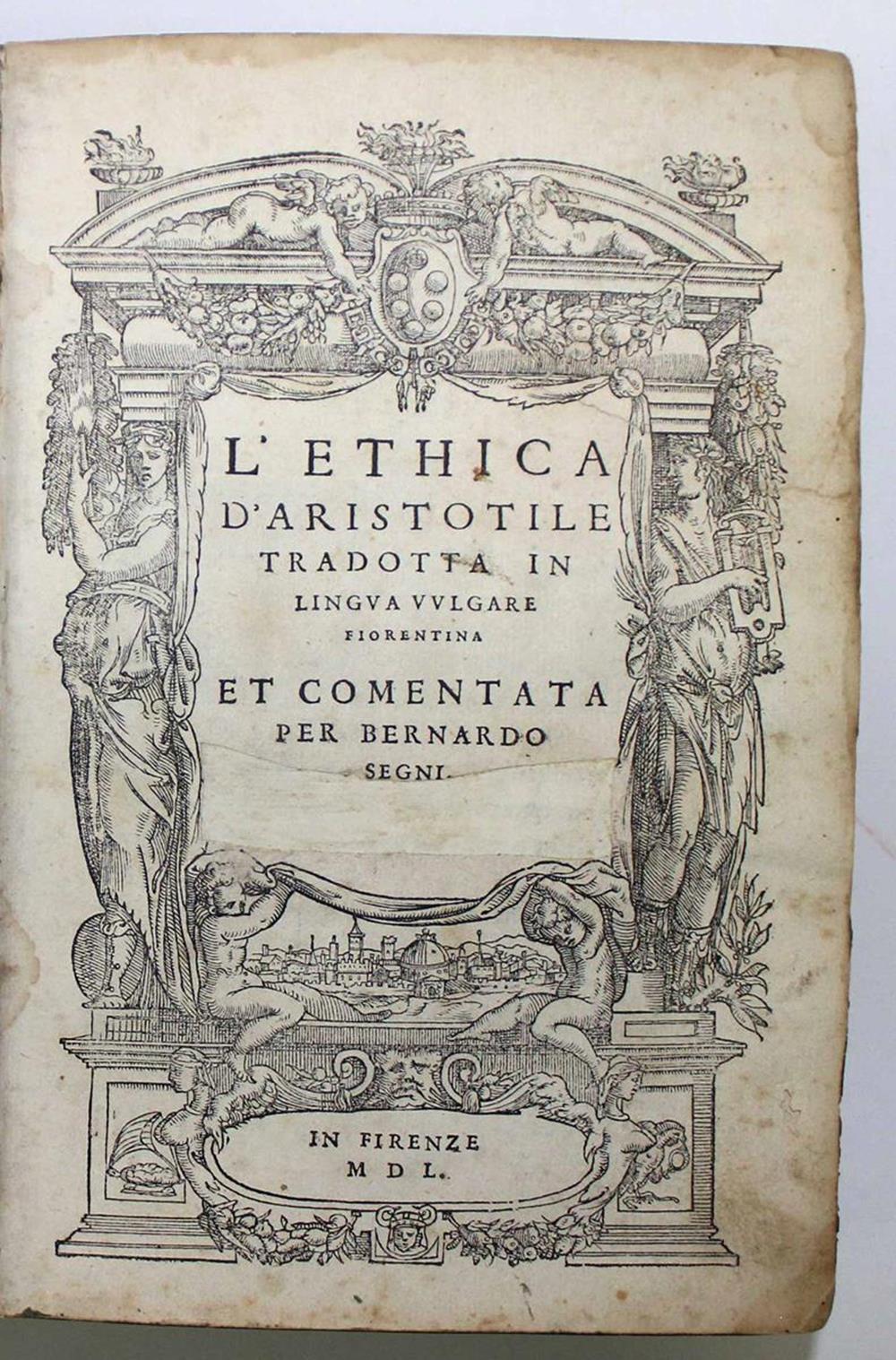 Aristoteles.Aristoteles. L'ethica. Tradotta in lingua vulgare fiorentina et comentata pAris - Image 2 of 4