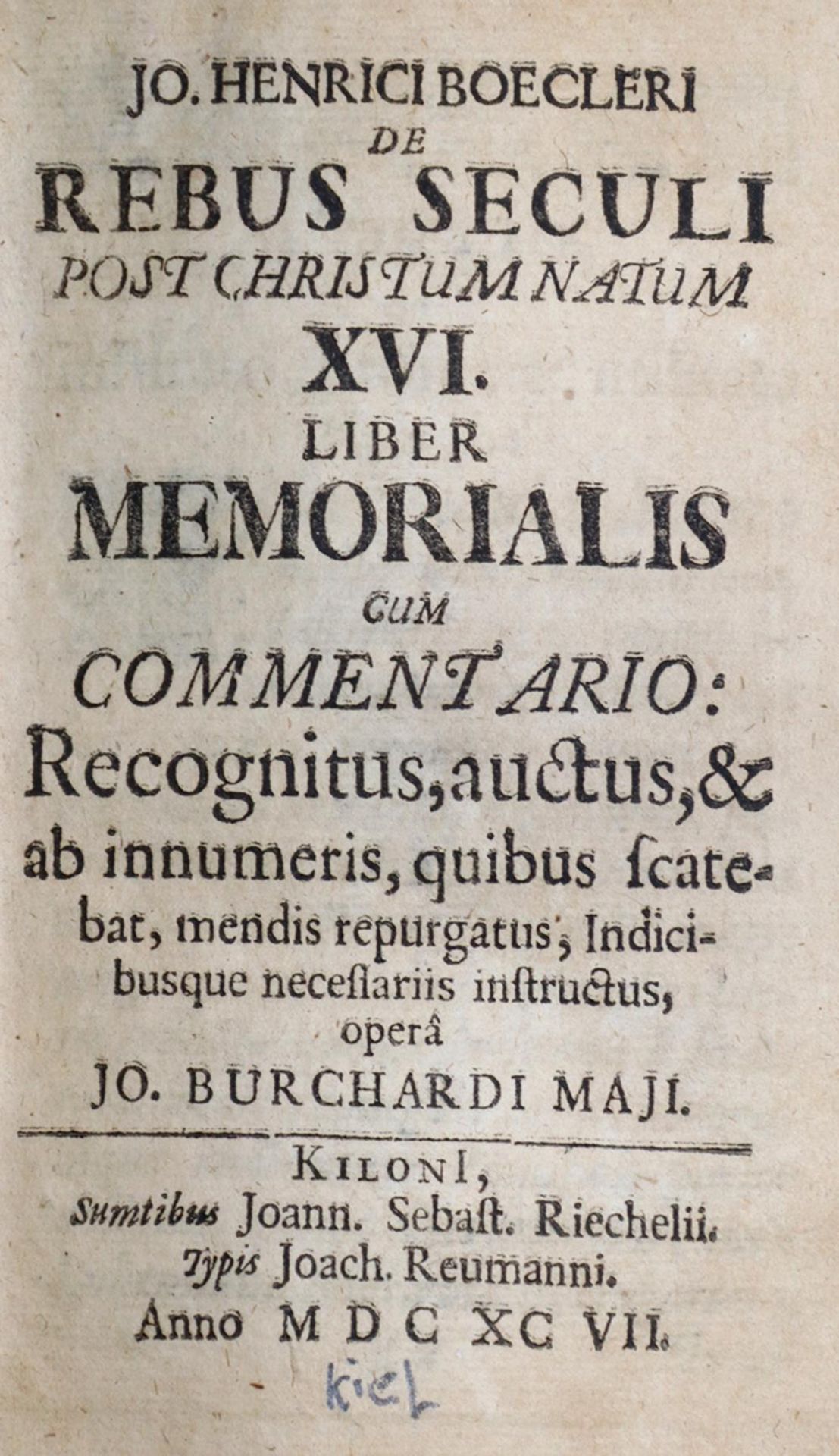 Boecler,J.H.Boecler,J.H. De rebus seculi post christum natum XVI. liber memorialis. CumBoec