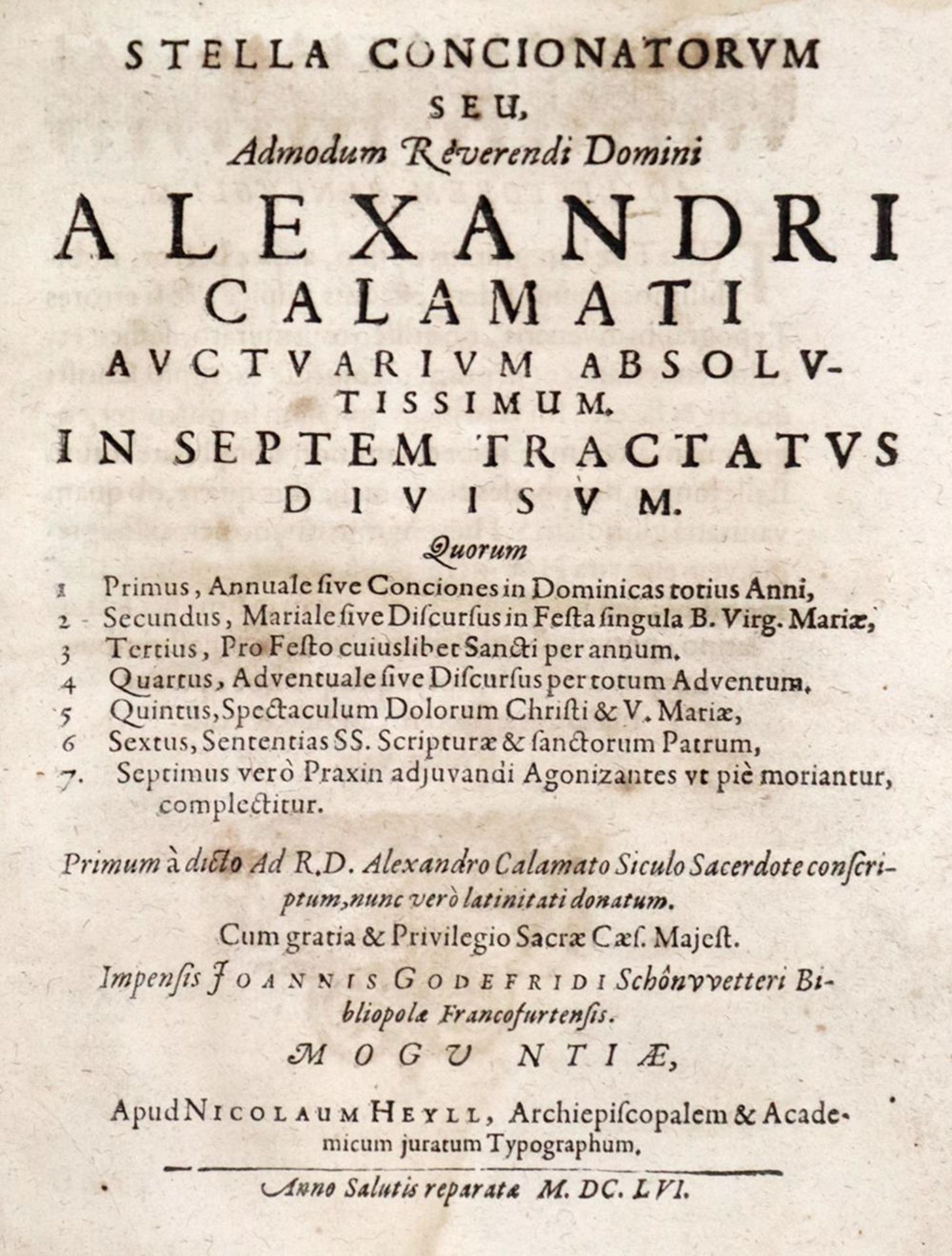 Calamatus,A.Calamatus,A. Stella Concionatorum... In septem tractatus divisum... Tle. 1-Cala