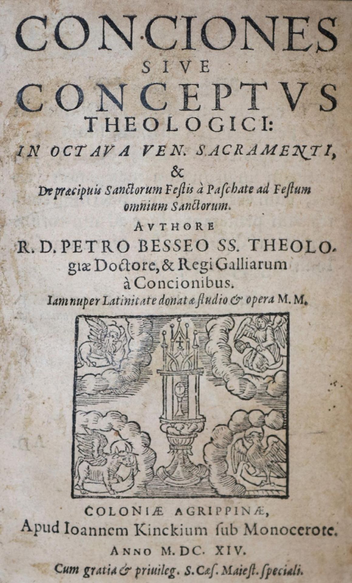 Besse,P.de.Besse,P.de. Conciones sive conceptus theologici, in octava ven. sacramenti..Bess