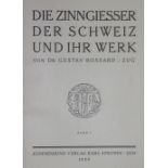 Bossard,G.Bossard,G. Die Zinngiesser der Schweiz und ihr Werk. 2 Bde. Zug, SelbstverlagBoss