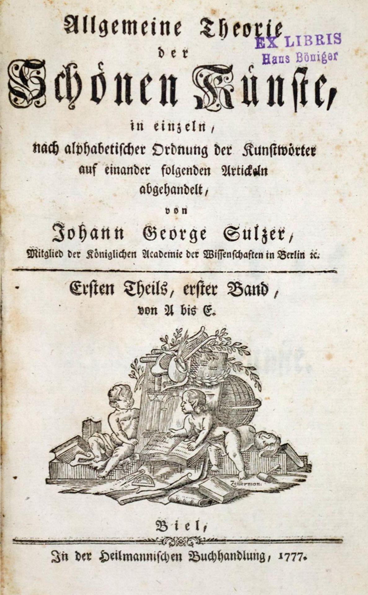 Sulzer,J.G.Sulzer,J.G. Allgemeine Theorie der schönen Künste... 2 Bde. Biel, HeilmannSulz