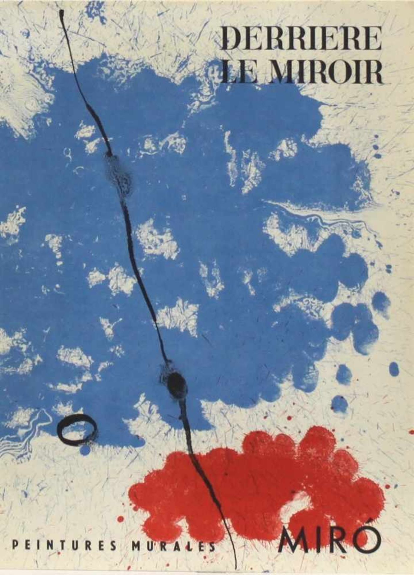 Miro.Derrière le Miroir. Nr. 128. Miró, Peintures murales. Mit Text von J. L. Sert: Peintures pour